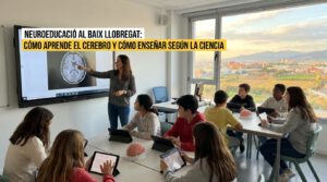 Neuroeducación Baix Llobregat Cómo aprende el cerebro y cómo enseñar según la ciencia